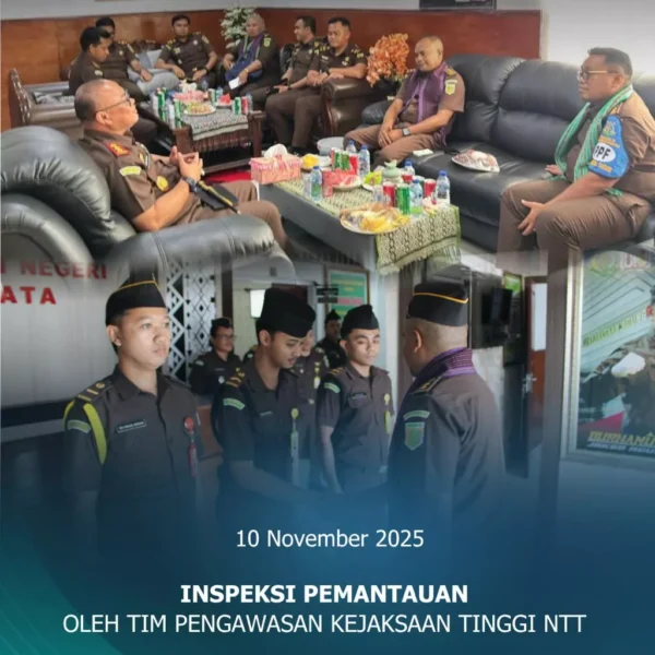 Inspeksi Pemantauan Oleh Tim Pengawasan Kejaksaan Tinggi NTT