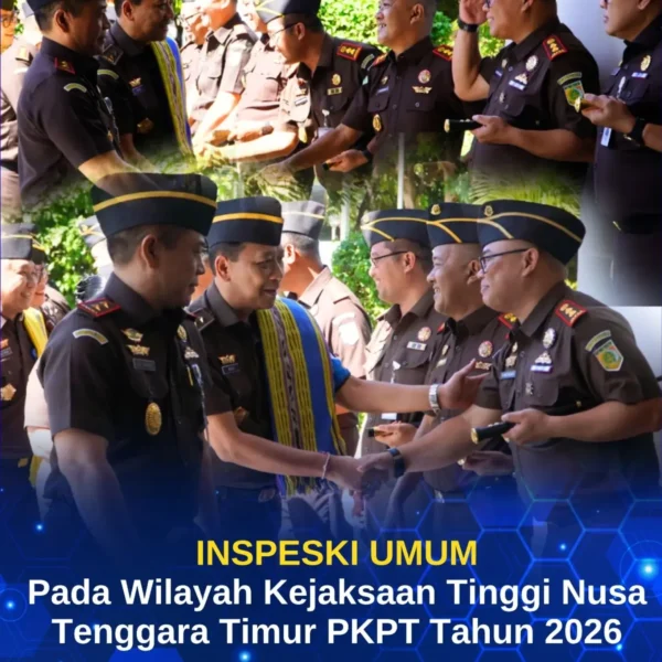 Inspeksi Umum Pada Wilayah Kejaksaan Tinggi Nusa Tenggara Timur PKPT…