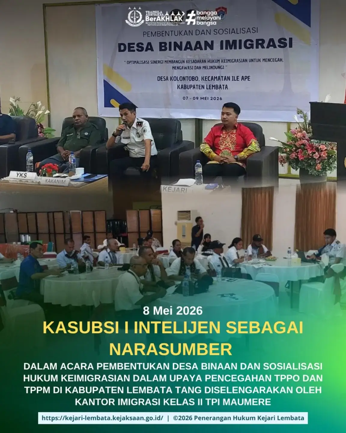Dalam Acara Pembentukan Desa Binaan Dan Sosialisasi Hukum Keimigrasian Dalam Upaya Pencegahan TPPO dan TPPM Di Kabupaten Lembata Yang Diselenggarakan Oleh Kantor Imigrasi Kelas II TPI Maumere