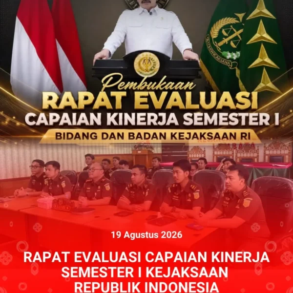 Rapat Evaluasi Capaian Kinerja Semester I Kejaksaan Republik Indonesia