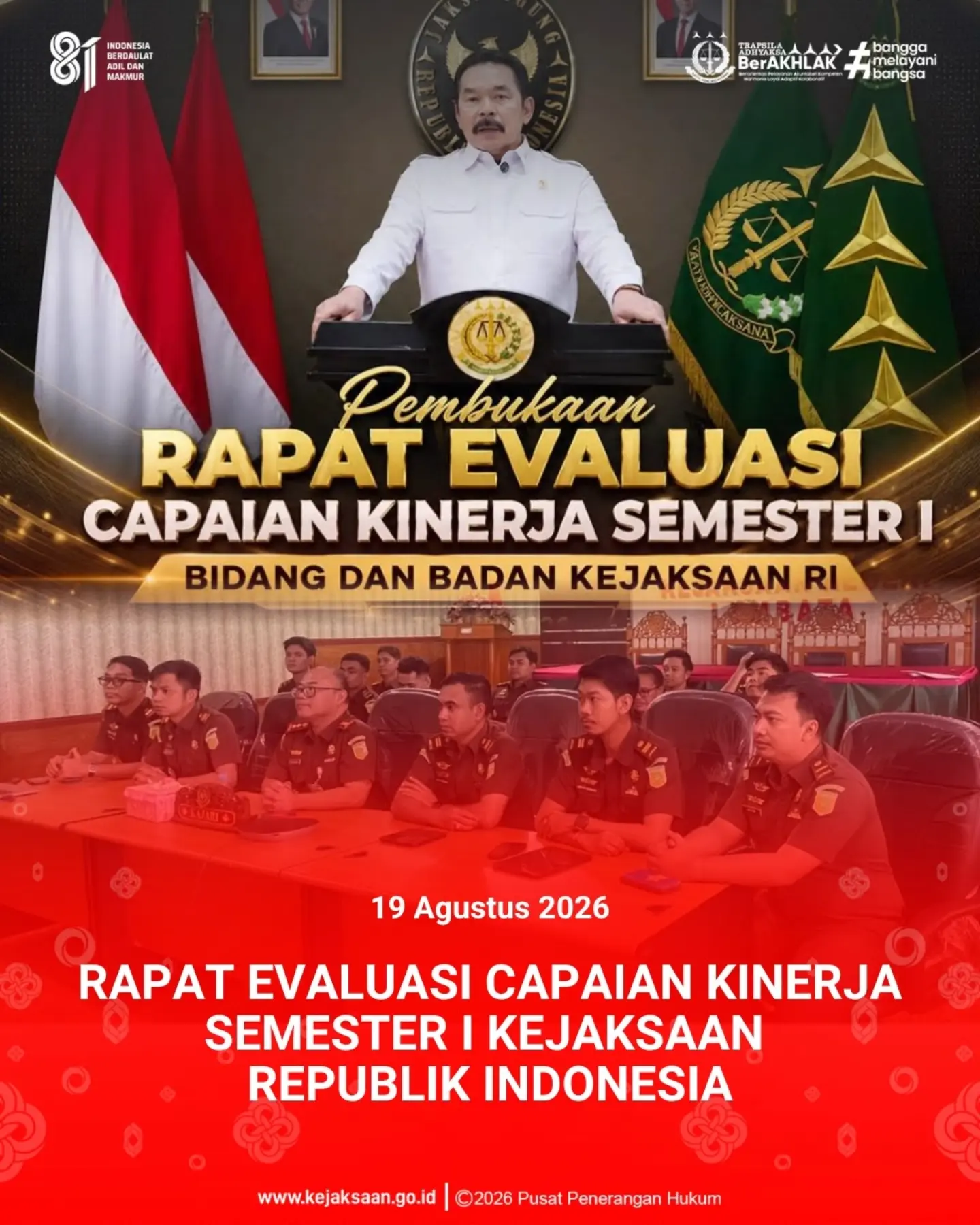 Rapat Evaluasi Capaian Kinerja Semester I Kejaksaan Republik Indonesia